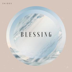 Blessing (feat. Heart) [Explicit]