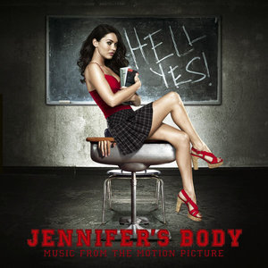 Jennifer's Body (Music From The Motion Picture)