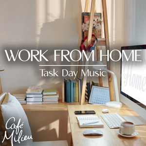 Work from Home | Task Day Music (Explicit)