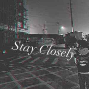 Stay Closely