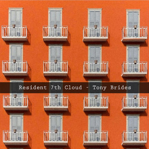 Resident 7th Cloud - Tony Brides