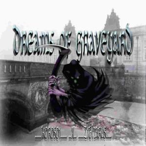 Dreams Of Graveyard (feat. korosoi)