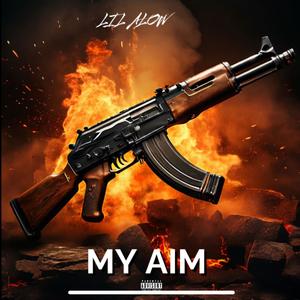 My Aim (Explicit)