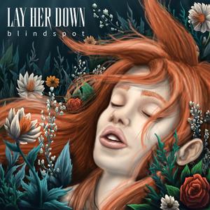Lay Her Down