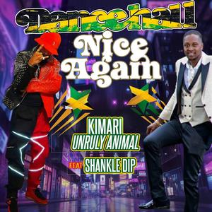 Dancehall Nice Again (feat. Shankle Dip)