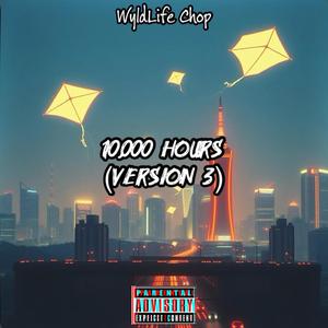 10,000 Hours (Version 3)