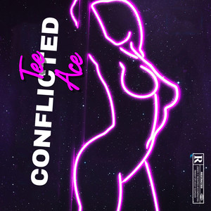 Conflicted (Explicit)