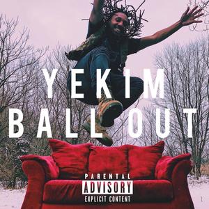 Ball Out (Explicit)