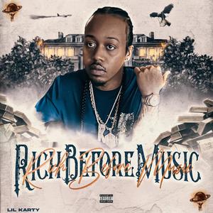 Rich Before Music (Explicit)