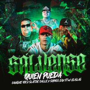 Sálvense Quien Pueda (Explicit)