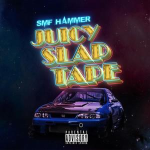 Juicy Slap Tape (Explicit)