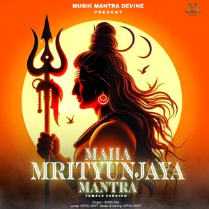Maha Mrityunjaya Mantra (Female Version)