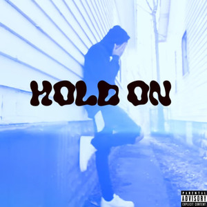 Hold On (Explicit)