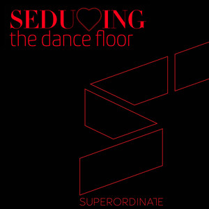 Seducing the Dancefloor, Vol. 3