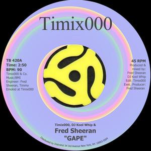 Gape (feat. Fred Sheeran) (Explicit)