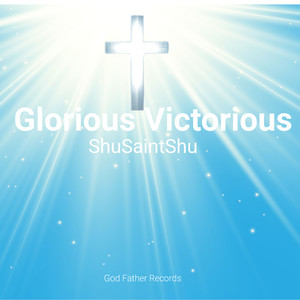Glorious Victorious