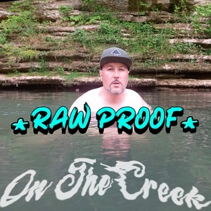 On the Creek (Explicit)