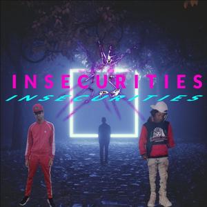 Insecurities (feat. Waydenben) [Explicit]