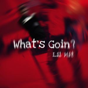 What's Goin? (Explicit)