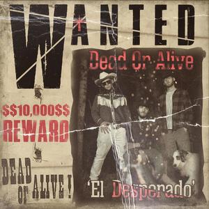DESPERADO (Explicit)
