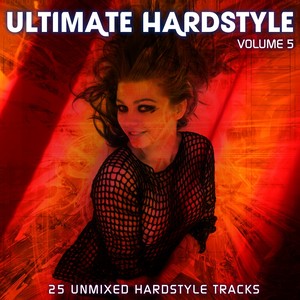 Ultimate Hardstyle Vol 5