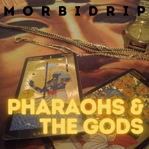 Pharaohs & the Gods (Explicit)