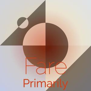 Fare Primarily