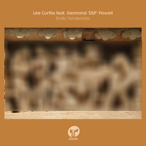Erotic Tendencies (feat. Desmond 'DSP' Powell)