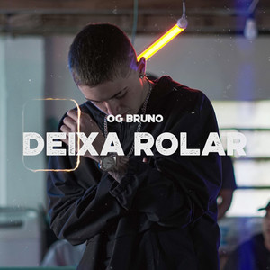 Deixa Rolar (Explicit)