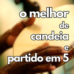 Seleção de Partido Alto: Samba na Tendinha / Já Clareou / Não tem Veneno / Eskindôlelê / Olha Hora Maria