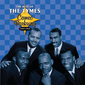 The Best Of The Tymes 1963-1964