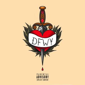 DFWY (Explicit)