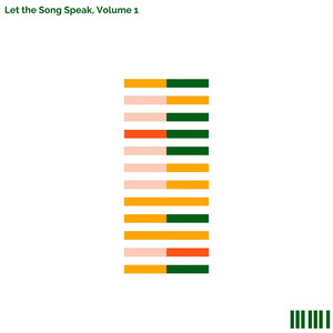 Let the Song Speak, Vol. 1