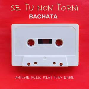 Se tu non torni (Bachata)