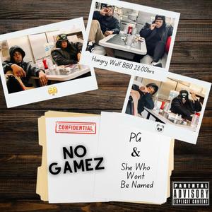 No Gamez (Explicit)