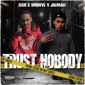 Trust Nobody (Explicit)