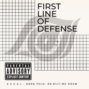 First Line Of Defense (Explicit)