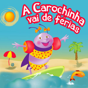 A Carochinha Vai De Férias