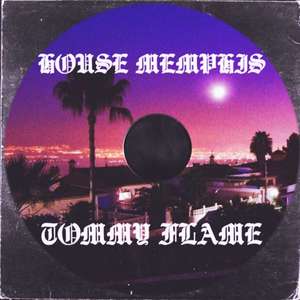 HOUSE MEMPHIS (Explicit)