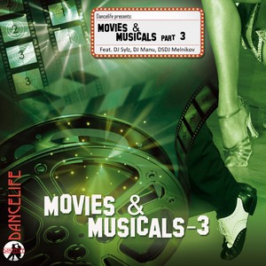 Dancelife Presents: Movies & Musicals, Vol. 3