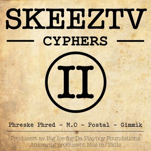 Skeez Tv Cypher #2