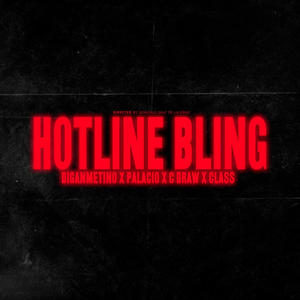 Hotline Bling(feat. Diganmetino, Class & C.Draw) (Explicit)