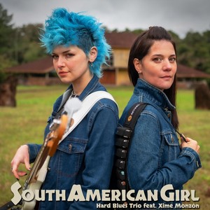 South American Girl (feat. Xime Monzon)