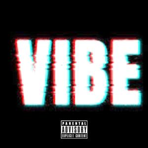 Vibe (Explicit)