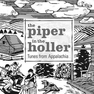 The Piper in the Holler