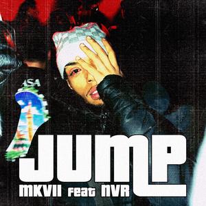 Jump (feat. NVR) [Explicit]