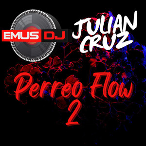 Perreo Flow 2