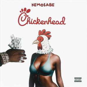 Chickenhead (Explicit)