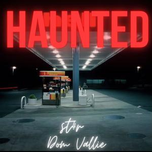 haunted (Explicit)