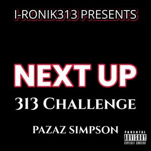 Next Up (feat. Pazaz Simpson & Nwome) [Explicit]